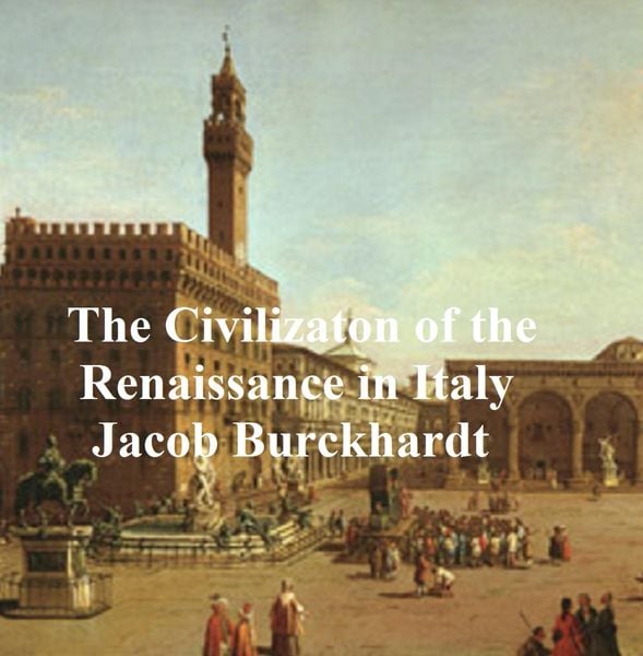 Produktbild: The Civilization of Renaissance in Italy
