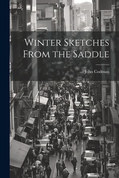 Produktbild: Winter Sketches From the Saddle