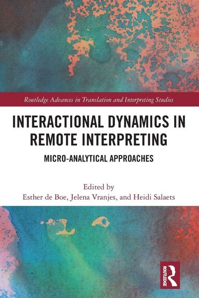 Produktbild: Interactional Dynamics in Remote Interpreting