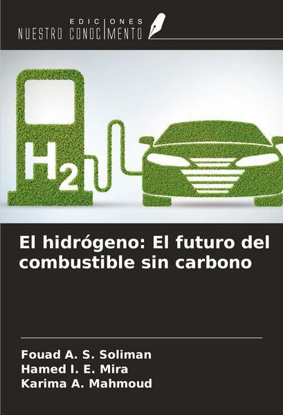 Produktbild: El hidr&oacute;geno: El futuro del combustible sin carbono