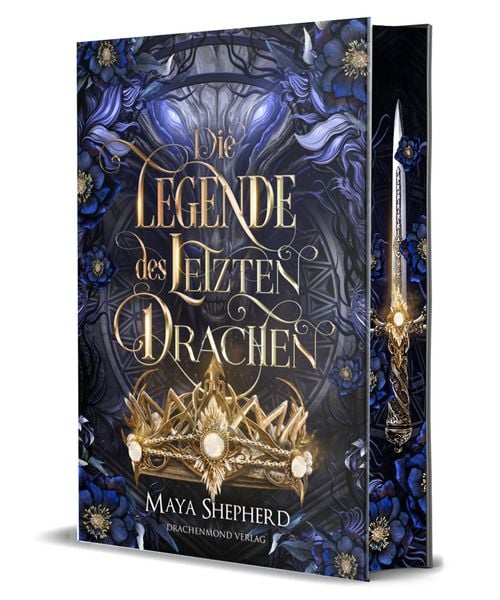 Die Legende des letzten Drachen, Gebundene Ausgabe von Maya Shepherd, Drachenmond Verlag GmbH, 978-3-691-30072-7