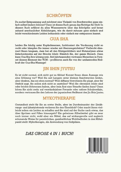Produktbild: Schr&ouml;pfen, Gua Sha, Jin Shin Jyutsu, Mykotherapie: Das grosse 4 in 1 Praxis-Buch