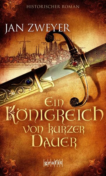 Produktbild: Ein K&ouml;nigreich von kurzer Dauer