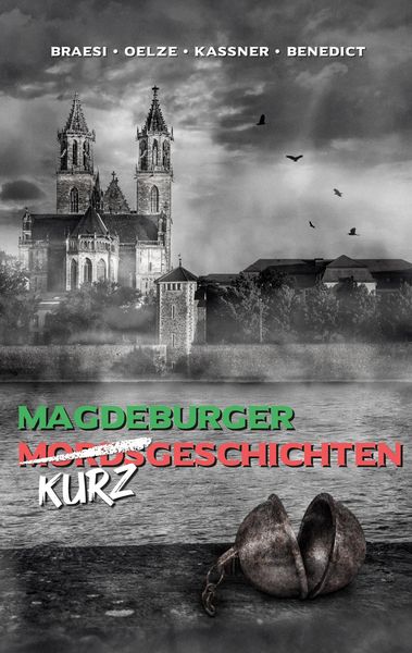 Produktbild: Magdeburger (Mords) Kurzgeschichten finster bis heiter