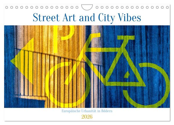 Produktbild: Street Art and City Vibes (Wandkalender 2026 DIN A4 quer), CALVENDO Monatskalender