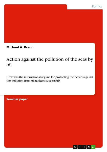 Produktbild: Action against the pollution of the seas by oil