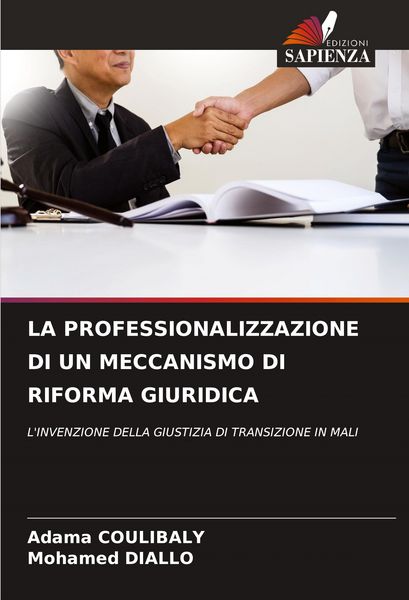 Produktbild: La Professionalizzazione Di Un Meccanismo Di Riforma Giuridica