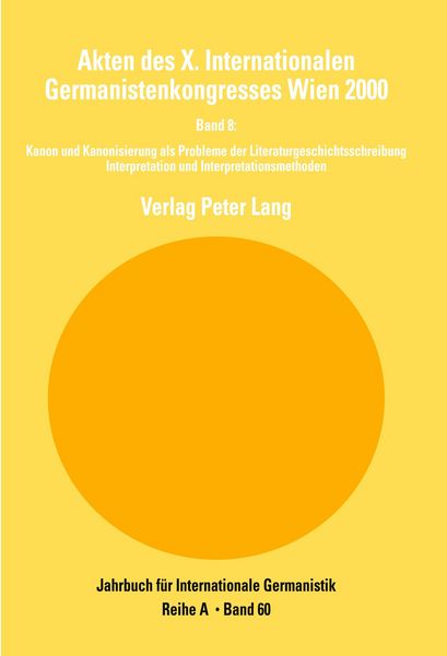 Akten des X. Internationalen Germanistenkongresses Wien 2000: «Zeitenwende – Die Germanistik auf dem Weg vom 20. ins 21. Jahrhundert», Taschenbuch von
