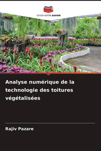 Produktbild: Analyse num&eacute;rique de la technologie des toitures v&eacute;g&eacute;talis&eacute;es