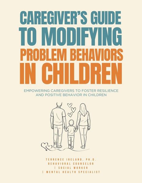 Produktbild: Caregiver's Guide to Modifying Problem Behaviors in Children