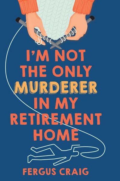 Produktbild: I'm Not the Only Murderer in My Retirement Home