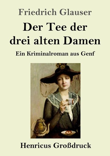 Produktbild: Der Tee der drei alten Damen (Gro&szlig;druck)