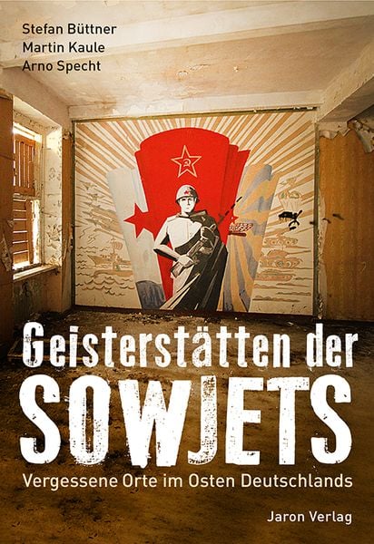 Produktbild: Geisterst&auml;tten der Sowjets