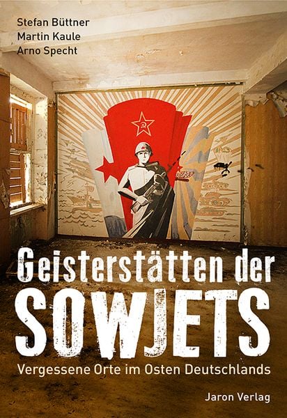 Produktbild: Geisterst&auml;tten der Sowjets