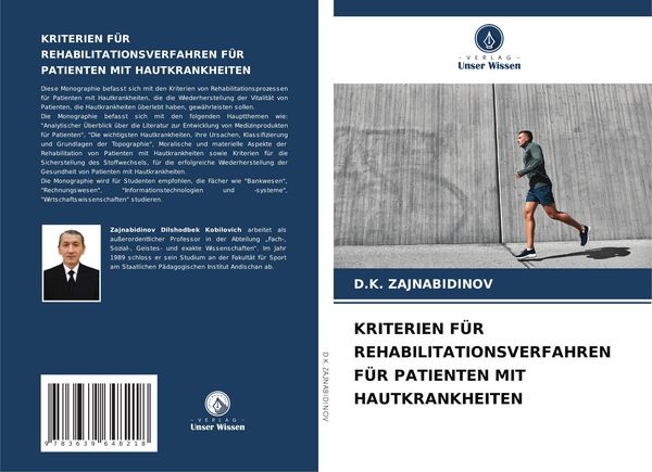 Kriterien für Rehabilitationsverfahren für Patienten mit Hautkrankheiten, Taschenbuch von D. K. Zajnabidinov, Verlag Unser Wissen, 9783639648218