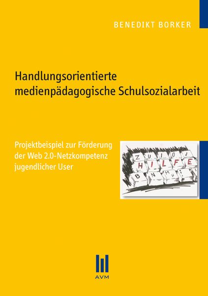Produktbild: Handlungsorientierte medienp&auml;dagogische Schulsozialarbeit