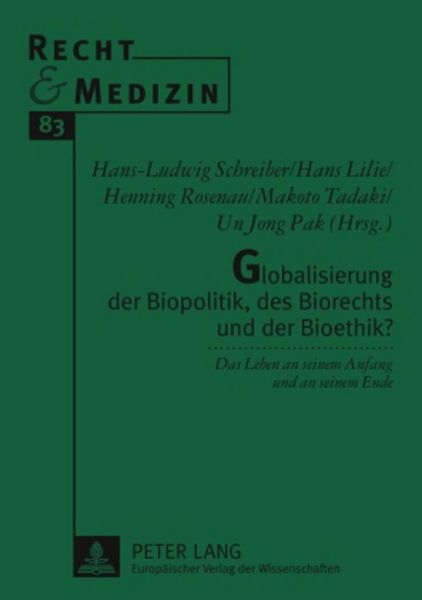 Produktbild: Globalisierung der Biopolitik, des Biorechts und der Bioethik?