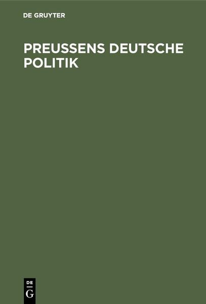 Produktbild: Preu&szlig;ens Deutsche Politik