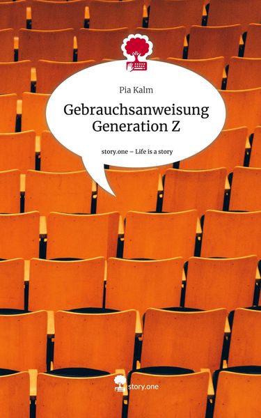 Produktbild: Gebrauchsanweisung Generation Z. Life is a Story - story.one