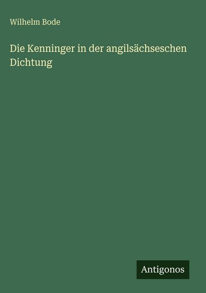 Produktbild: Die Kenninger in der angils&auml;chseschen Dichtung