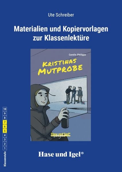 Begleitmaterial: Kristinas Mutprobe, Taschenbuch von Ute Schreiber, Hase und Igel Verlag, 978-3-86316-531-4