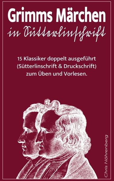 Grimms Märchen in Sütterlinschrift, Taschenbuch von Chris Nöhrenberg, Bookmundo Direct, 9789403696461