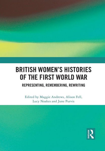 Produktbild: British Women's Histories of the First World War