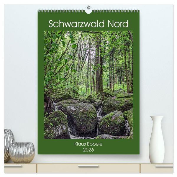 Produktbild: Schwarzwald Nord (hochwertiger Premium Wandkalender 2026 DIN A2 hoch), Kunstdruck in Hochglanz
