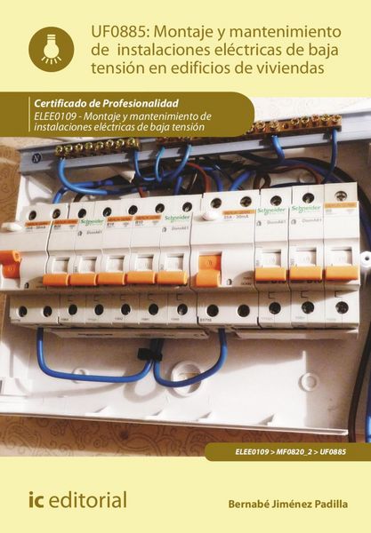 Produktbild: Montaje y mantenimiento de instalaciones el&eacute;ctricas de baja tensi&oacute;n en edificios de viviendas. ELEE0109