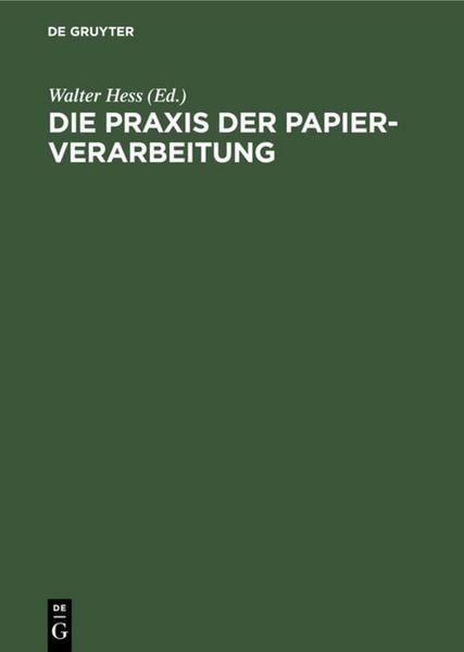 Produktbild: Die Praxis der Papier-Verarbeitung