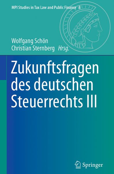 Produktbild: Zukunftsfragen des deutschen Steuerrechts III