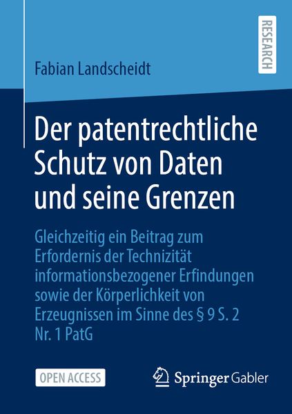 Produktbild: Der patentrechtliche Schutz von Daten und seine Grenzen