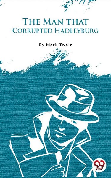 Produktbild: The Man That Corrupted Hadleyburg