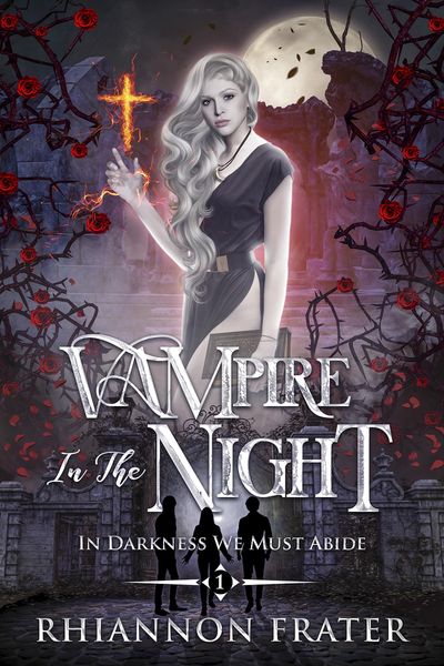 Produktbild: Vampire In the Night (In Darkness We Must Abide, #1)