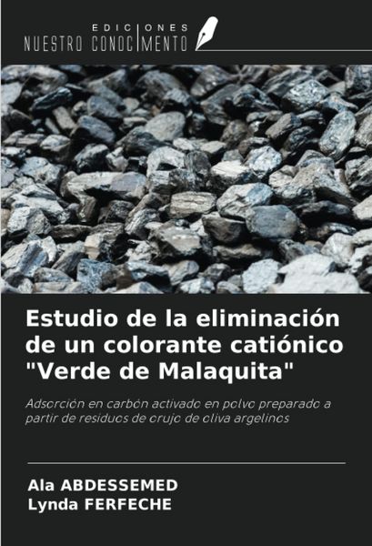 Produktbild: Estudio de la eliminaci&oacute;n de un colorante cati&oacute;nico "Verde de Malaquita"