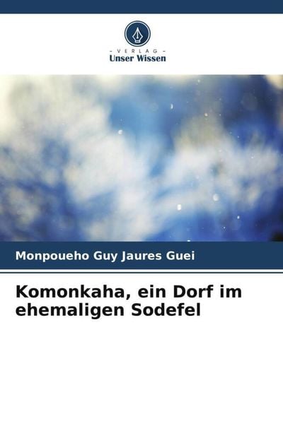 Komonkaha, ein Dorf im ehemaligen Sodefel