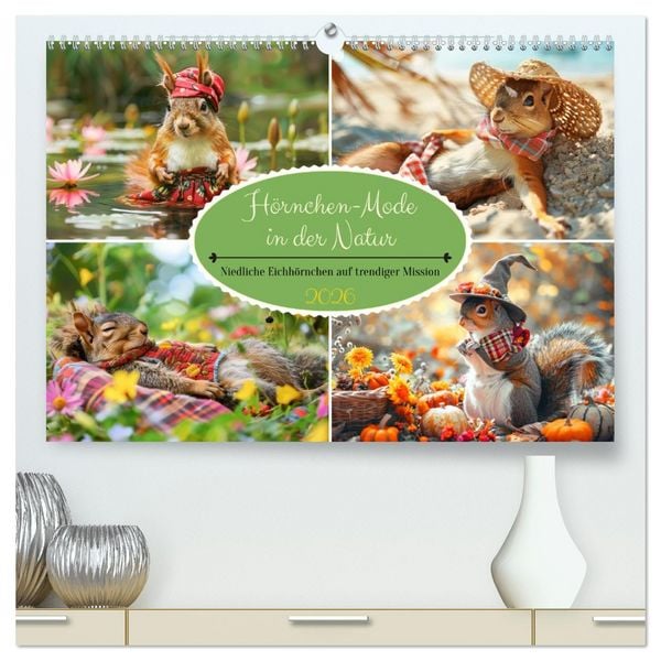 Produktbild: H&ouml;rnchen-Mode in der Natur. Niedliche Eichh&ouml;rnchen auf trendiger Mission (hochwertiger Premium Wandkalender 2026 DIN A2 quer), Kunstdruck in Hochglanz