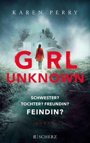 Produktbild: Girl Unknown - Schwester? Tochter? Freundin? Feindin?