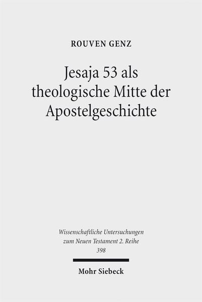 Produktbild: Jesaja 53 als theologische Mitte der Apostelgeschichte