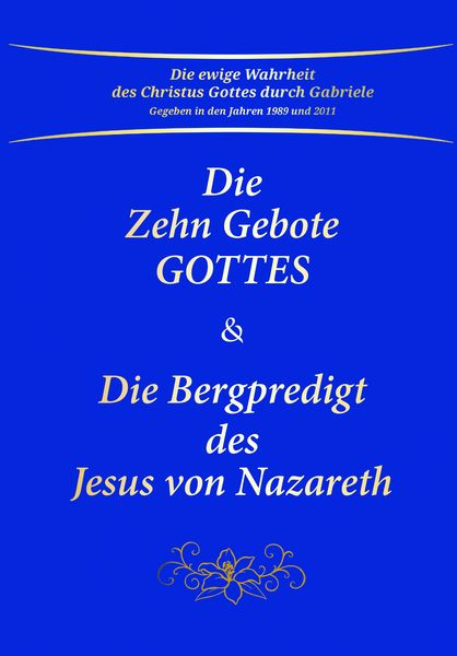 Produktbild: Die Zehn Gebote Gottes & Die Bergpredigt des Jesus von Nazareth