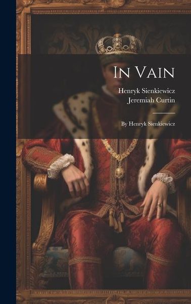 Produktbild: In Vain: By Henryk Sienkiewicz