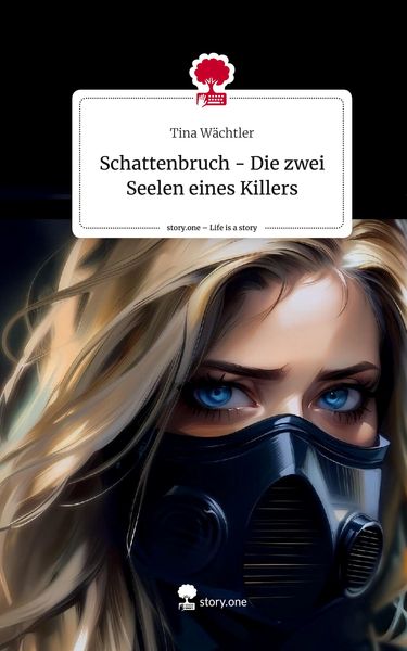 Produktbild: Schattenbruch - Die zwei Seelen eines Killers. Life is a Story - story.one