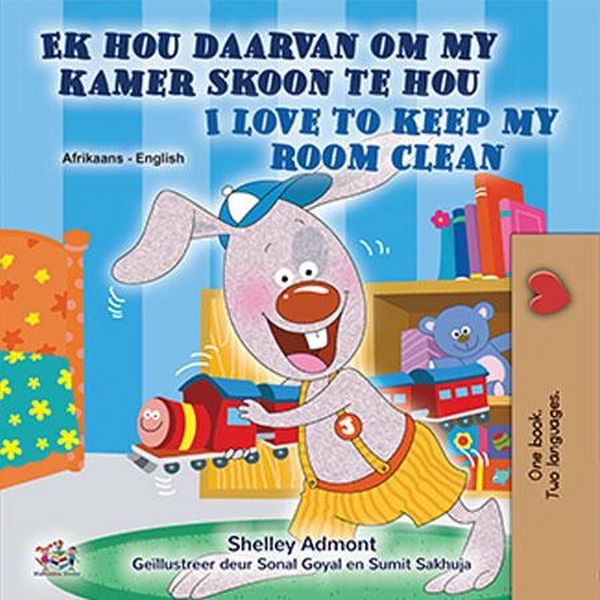 Produktbild: Ek hou daarvan om my kamer skoon te hou I Love to Keep My Room Clean (Afrikaans English Bilingual Collection)