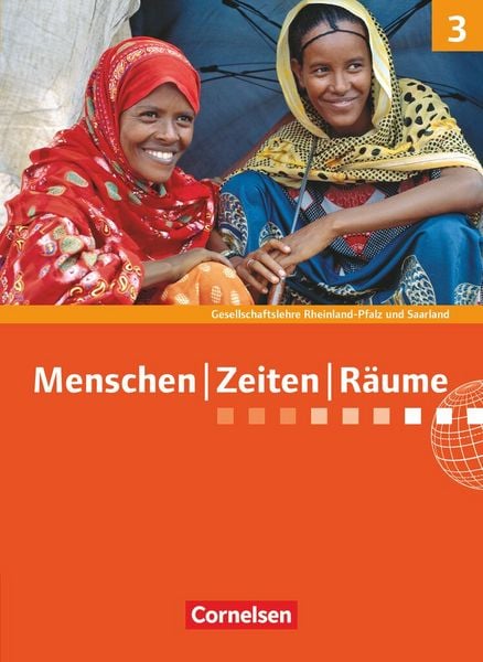 Produktbild: Menschen Zeiten R&auml;ume Band 3: 9./10. Schuljahr - Rheinland-Pfalz und Saarland - Sch&uuml;lerbuch