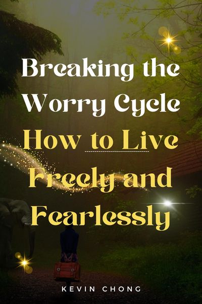 Produktbild: Breaking the Worry Cycle: How to Live Freely and Fearlessly