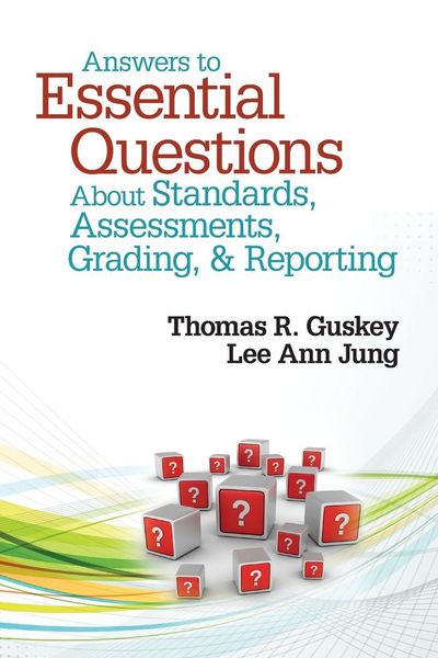 Produktbild: Answers to Essential Questions About Standards, Assessments, Grading, and Reporting