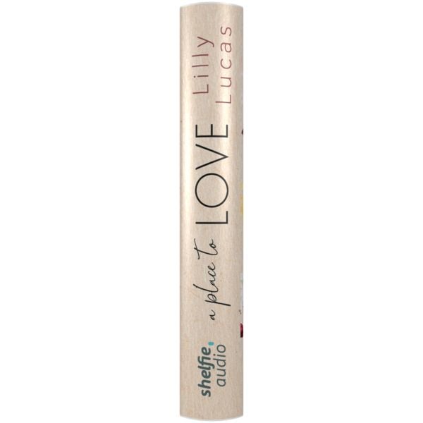 Produktbild: shelfie.audio: A Place to Love (Nur bei uns!)