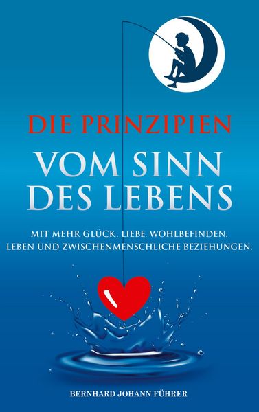 Produktbild: Die Prinzipien vom Sinn des Lebens
