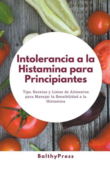 Produktbild: Intolerancia a la Histamina para Principiantes
