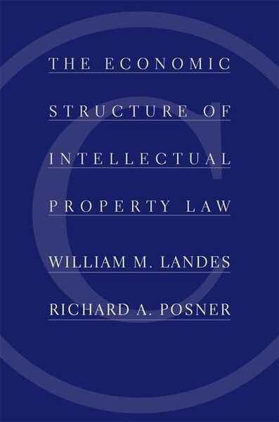 Produktbild: The Economic Structure of Intellectual Property Law